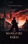 Christopher Marlowe - The Massacre at Paris