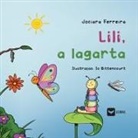 Jociara Ferreira - Lili, a lagarta
