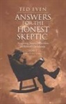 Ted Even - Answers for the Honest Skeptic Part 2
