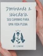 I J Nayak - Dominando a sabedoria