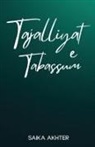 Saika Akhter - TAJALLIYAT e Tabassum