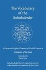 Rudolf Steiner - The Vocabulary of the Seelenkalender
