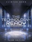 Clinton Born - The Technology-Ready School Administrator