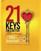 Don Johnson, Phaedra Johnson - 21 Keys For A Better Marriage The Journal