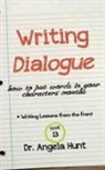 Angela Hunt - Writing Dialogue