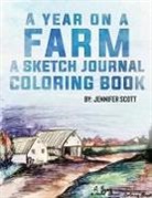 Jennifer Ann Scott, Adam Benson, Andy Brown - A YEAR ON A FARM A SKETCH JOURNAL COLORING BOOK