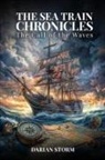 Darian Storm - The Sea Train Chronicles