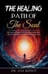 Lisa Kohut - The Healing Path of the Soul