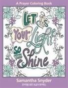 Samantha Snyder - Let Your Light So Shine