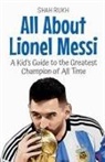 Shah Rukh - All About Lionel Messi