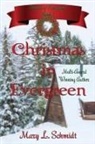 S. Jackson, Mary Schmidt, Mary L Schmidt - Christmas in Evergreen