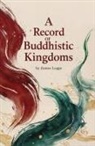 James Legge - A Record of Buddhistic Kingdoms
