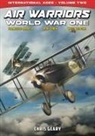 Chris Geary - Air Warriors - World War One - International Aces - Volume 2
