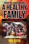 Max Teran - How To Procreate A Healthy Family - Chinese Edition