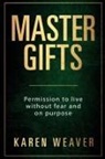 Karen Weaver - Master Gifts