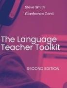 Gianfranco Conti, Steve Smith - The Language Teacher Toolkit, Second Edition