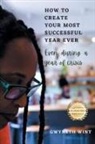 Gwyneth Wint - How to Create Your Most Successful Year Ever