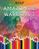 Ausxip Coloring Book, Mary Dee - Amazons & Warriors 3