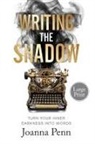 Joanna Penn - Writing the Shadow Large Print