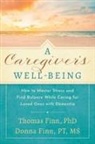 Thomas Finn, Donna Finn Pt - A Caregiver's Well-Being