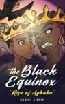 Daniel A Epih - The Black Equinox Rise of Agbaka
