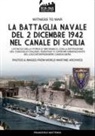 Francesco Mattesini - La battaglia navale del 2 dicembre 1942 nel canale di Sicilia