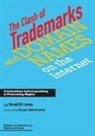 Gerald M Levine - Clash of Trademarks and Domain Names on the Internet