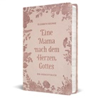 George Elizabeth, VOH - Eine Mama nach dem Herzen Gottes