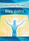 Gabriele - Dieu guérit