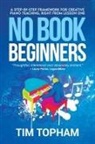 Tim Topham - No Book Beginners
