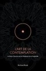 Richard Rudd - L'Art de la Contemplation