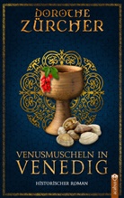 Dorothe Zürcher - Venusmuscheln in Venedig