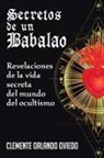 Clemente O. Oviedo - Secretos de un Babalao