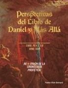 Pastor Alvin Bernard - Perspectivas del Libro de Daniel y Más Allá