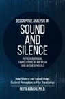 Reito Adachi - Descriptive Analysis of Sound and Silence in the Audiovisual Translations of American and Japanese Movies