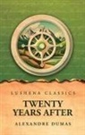 Alexandre Dumas - Twenty Years After
