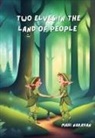 Mahi Narayan, Katharine Hsu - Two Elves in the Land of People