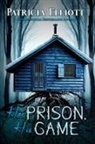 Patricia Elliott - Her Prison, His Game