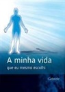 Gabriele - A minha vida que eu mesmo escolhi