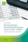 Johannes Dr Riepolt, Stephan Greulich, Johannes Riepolt - Die Einnahmen-Überschuss-Rechnung nach § 4 Abs. 3 EStG