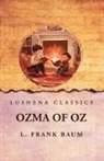 L. Frank Baum - Ozma of Oz