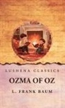 L. Frank Baum - Ozma of Oz
