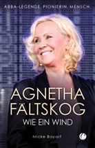 Micke Bayart - Agnetha Fältskog. Wie ein Wind