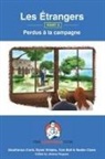 Tom Ball, Gianfranco Conti, Dylan Viñales - Les Étrangers - Book 3 - Perdus à la campagne
