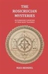 Max Heindel - The Rosicrucian Mysteries