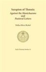 Sarapion of Thmuis. Against the Manichaeans and Pastoral Letters