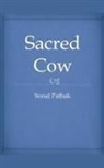 Sonal Pathak - Sacred Cow