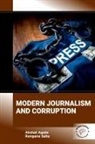 Akshat Agate - Modern Journalism and Corruption