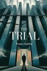 Franz Kafka - The Trial