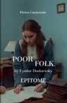 Pietro Caracciolo - POOR FOLK by Fyodor Dostoevsky